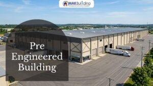 Pre Engineered Building