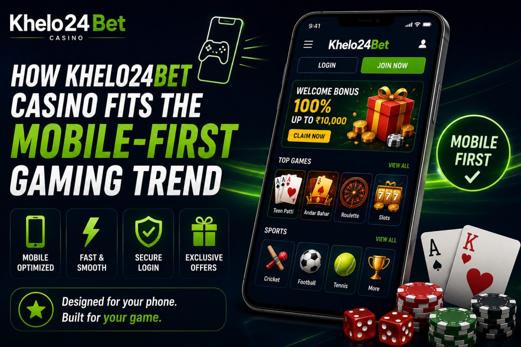 How Khelo24Bet Casino Fits the Mobile-First Gaming Trend