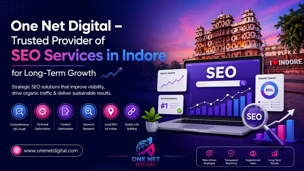 One Net Digital – Trusted Provider of SEO Services in Indore for Long-Term Growth